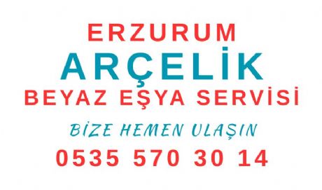 Erzurum Arçelik Beyaz Eşya Servisi